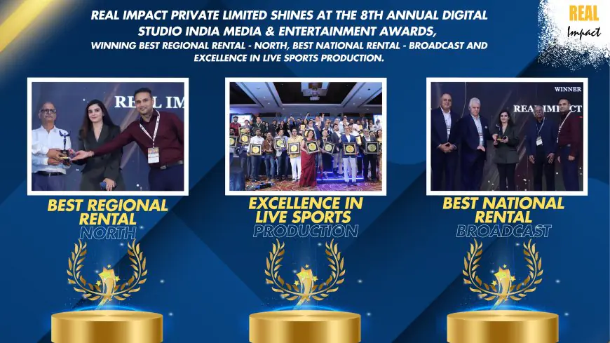 Real Impact Private Limited Triumphs with Three Prestigious Awards at The 8th Annual Digital Studio India Media & Entertainment Awards