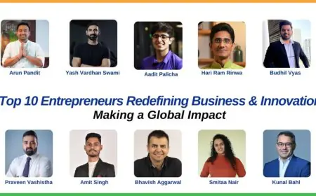 Top 10 Entrepreneurs Redefining Business and Innovation, Making a Global Impact
