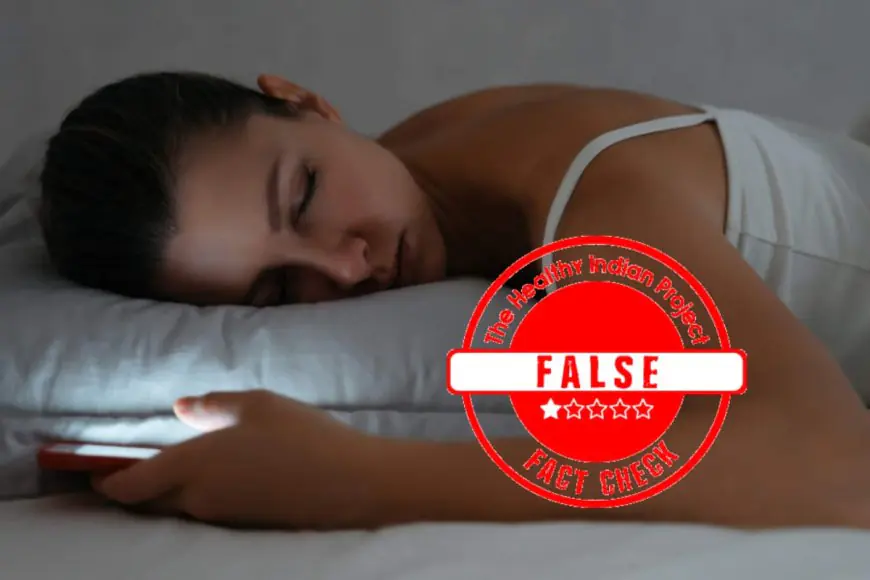 Fact Check: Can A Mobile Phone Near Your Pillow Cause Death?