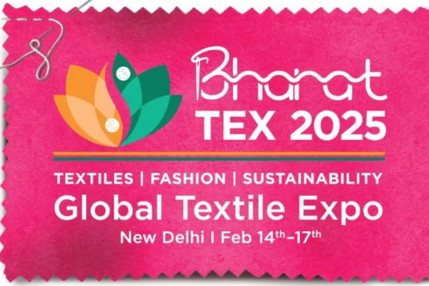 Sustainability To Be At The Forefront Of The Second Edition Of Bharat Tex 2025