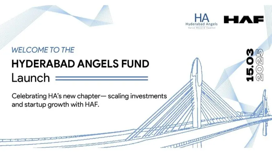 Hyderabad Angels Fund (HAF) Launches SEBI Category 1 Fund to Boost Early-Stage Startup Investments