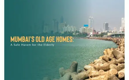 Mumbai’s Old Age Homes: A Safe Haven for the Elderly