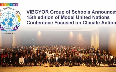 VIBGYOR Group of Schools Announces 15th Edition of Model United Nations Conference Focused on Climate Action