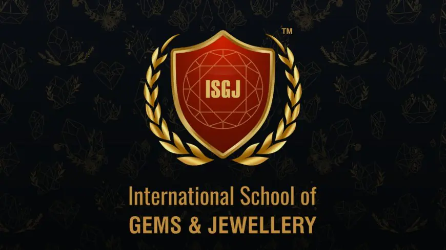 Gems & Jewellery Education Goes Global: Exploring ISGJ’s Game-Changing Rebrand