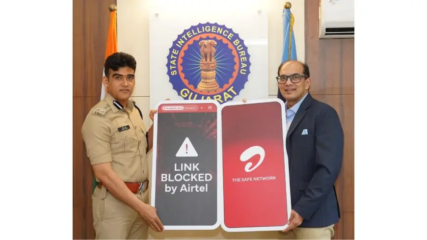 Airtel Cracks Down on Online fraud in Gujarat: Shields 4.1 Million Users in Real Time