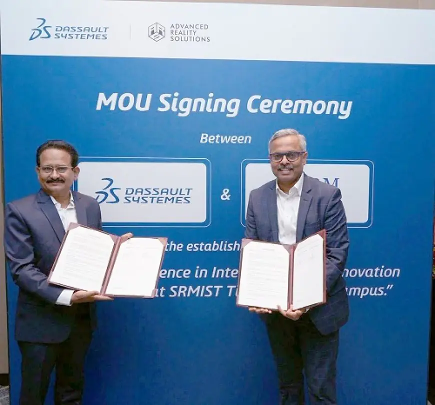 SRM Institute of Science and Technology Tiruchirappalli and Dassault Systemes Signs MoU to Advance Engineering Education, Innovation and Research