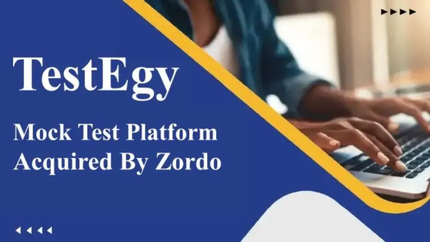 Mock Test Platform ‘TestEgy’ Acquired by Zordo