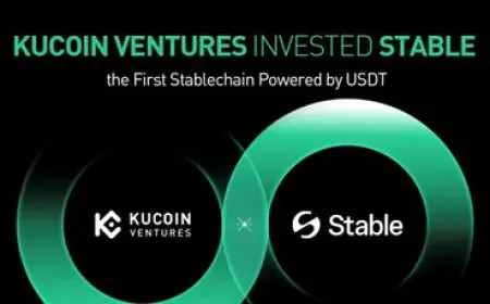 KuCoin Ventures Announces Strategic Investment in Stable -- The First Stablechain Powered by USDT