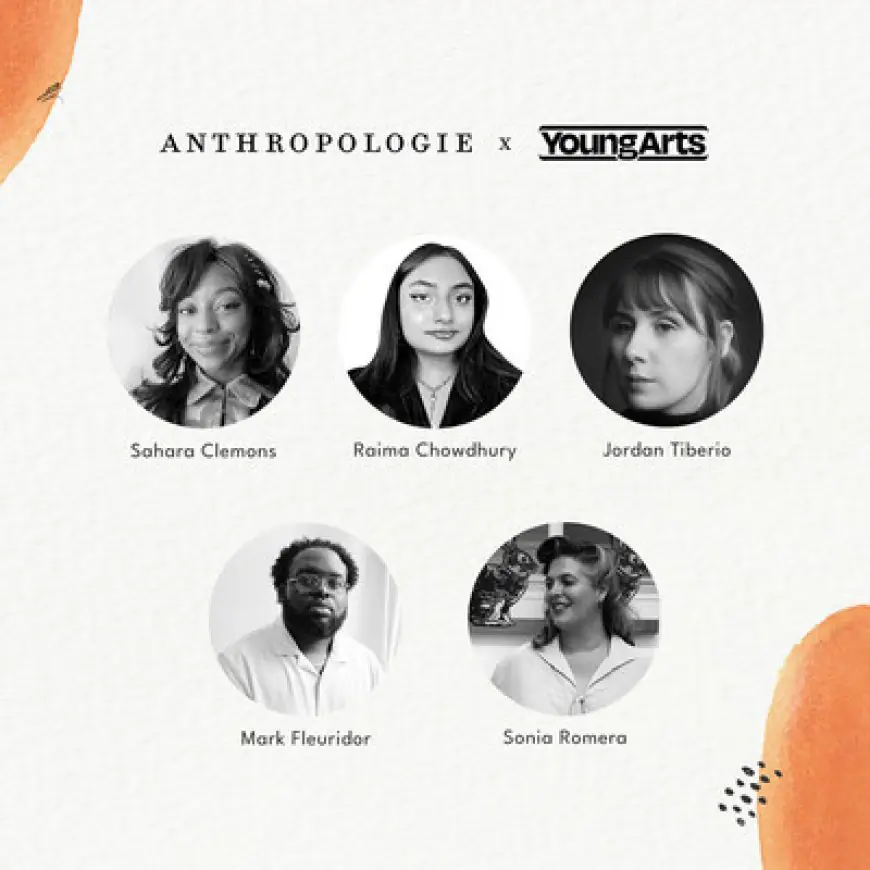 Anthropologie Announces 2025 YoungArts "Leading with Creativity" Award Recipients