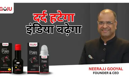 From One Rupee Dream to National Trust – The Goju Pain Reliever Journey