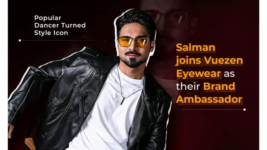 Vuezen x Salman Yusuff Khan: A Bold Partnership Redefining Eyewear on a Global Stage