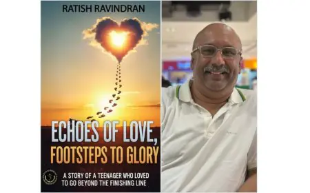 Echoes of Love, Footsteps to Glory by Ratish Ravindran — A Journey of Purpose, Passion, and Poise