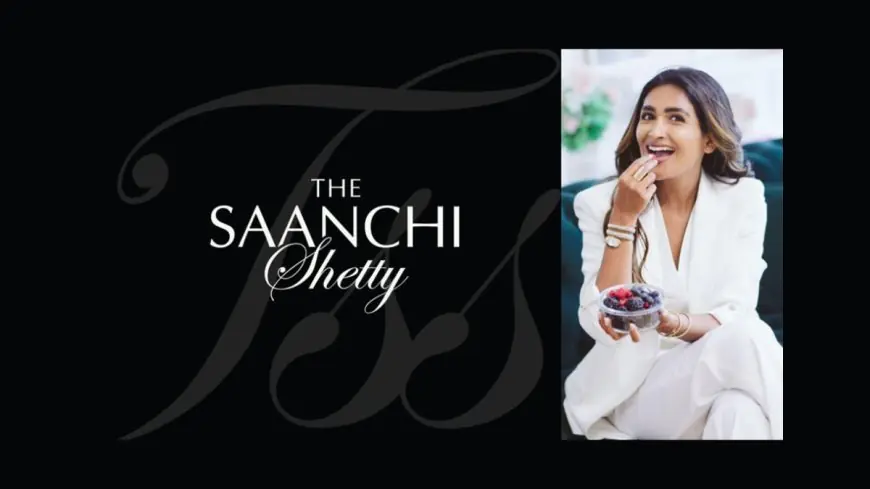 Living It, Not Just Preaching It: A Day in the Life of Saanchi Shetty