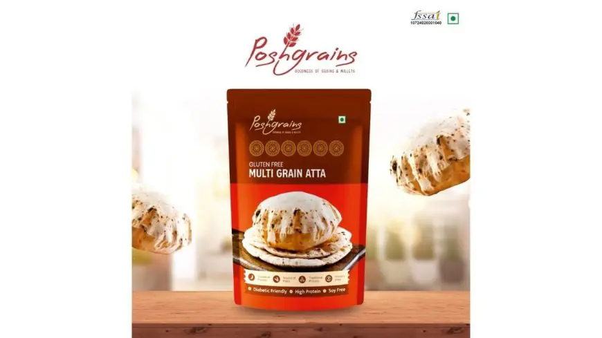 PoshGrains – Redefining Healthy Eating for the Modern Indian Family