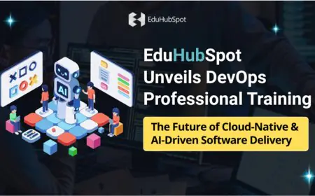 EduHubSpot Unveils DevOps Professional Training: The Future of Cloud-Native & AI-Driven Software Delivery