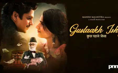 Gustaakh Ishq — Old-World Romance With New-Age Scrutiny