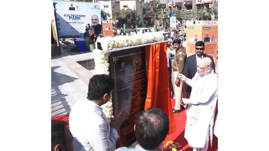 Shri Amit Shah Inaugurates Electrotherm Park in South Bopal, Ahmedabad