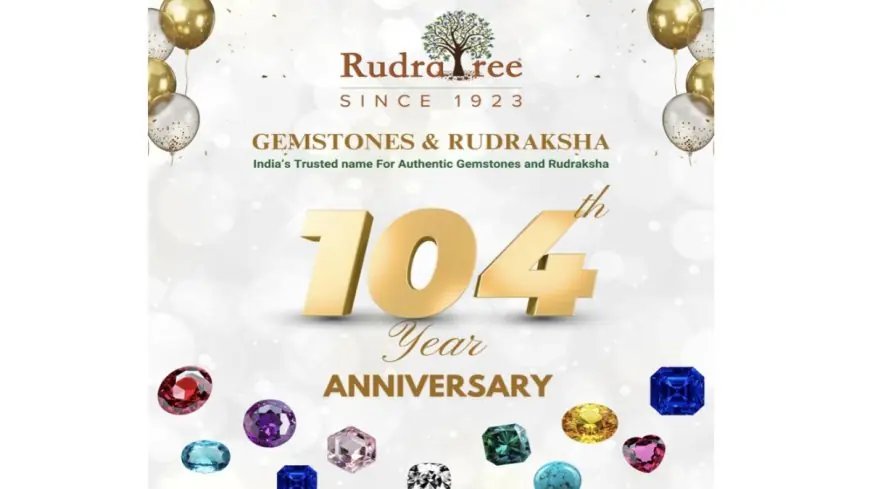 104 Years of Heritage: RudraTree’s Century-Long Legacy in Rudraksha, Navaratna & Natural Crystals