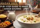 Ramadan 2025: Step-By-Step Guide To Make Sheer Khurma