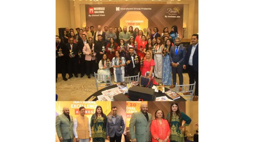 Florian Foundation by Archana Jain and Mumbai Halchal by Dilshad Khan Honours the Top 30 Achievers at The Leading National Excellence Awards 2026
