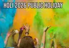 Holi 2026: Is It A Public Holiday? State-Wise Schools, Banks Holiday List
