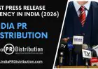 India PR Distribution – Best Press Release Agency in India (2026)