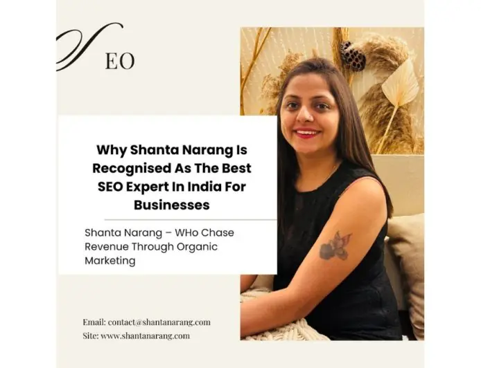 Why Shanta Narang Is Recognised As The Best SEO Expert In India For Businesses