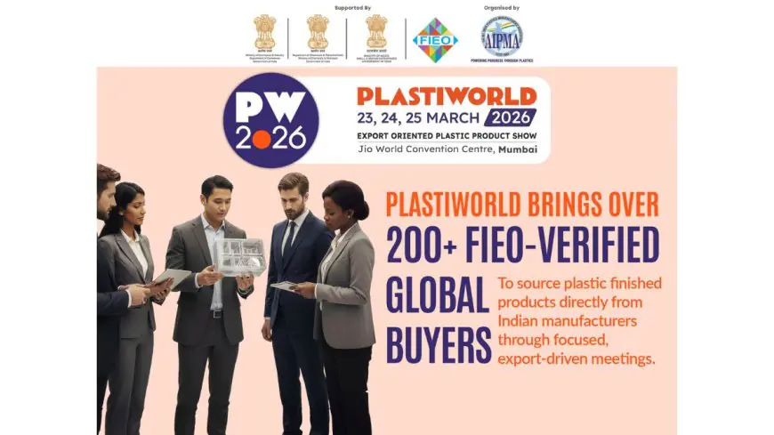 Global Buyers Verified by the Federation of Indian Export Organisations (FIEO) to Explore Sourcing Plastic Finished Products from India