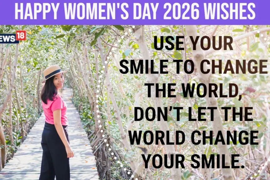Happy Women’s Day 2026: Best Wishes, Quotes, Images And WhatsApp Status To Share On International Women's Day