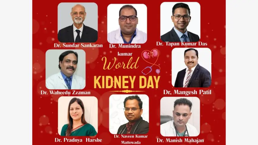 World Kidney Day: Understanding Kidney Health Before It’s Too Late