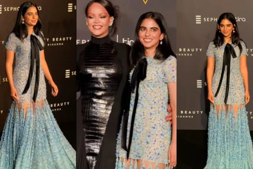 Isha Ambani Wins The Fenty Night In A Sheer Dior Fantasy Gown As She Walks Hand-in-Hand With Rihanna